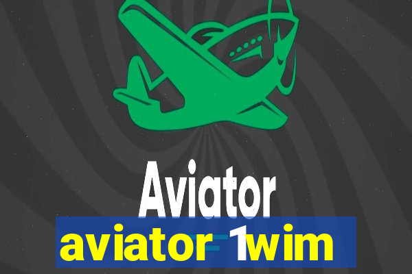 aviator 1wim